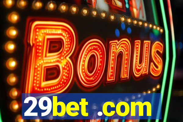 29bet .com